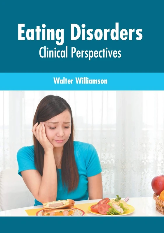 Eating Disorders: Clinical Perspectives