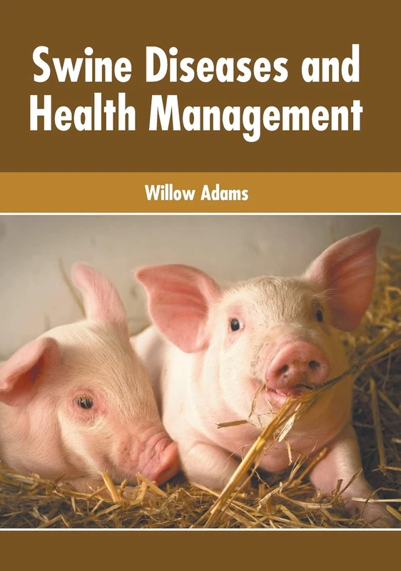 Swine Diseases and Health Management