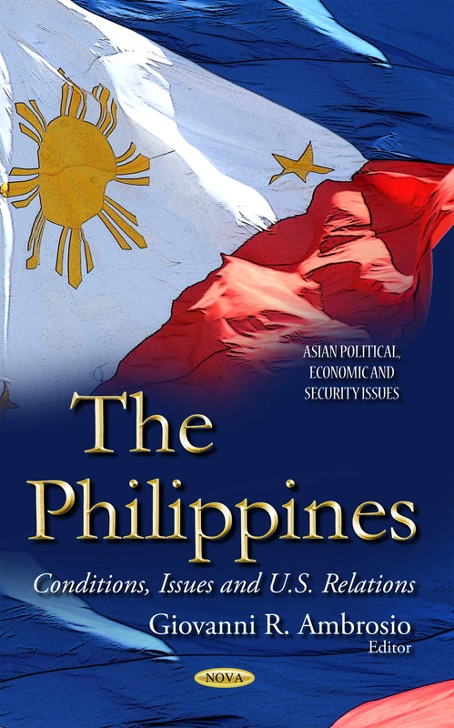 Philippines: Conditions, Issues & U.S. Relations - Book - Image 1