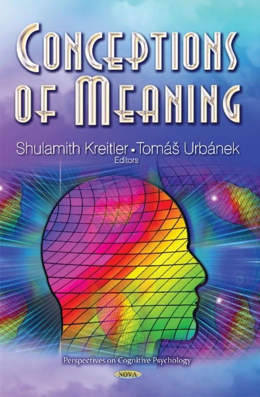 Conceptions of Meaning - Perspectives on Cognitive Psychology