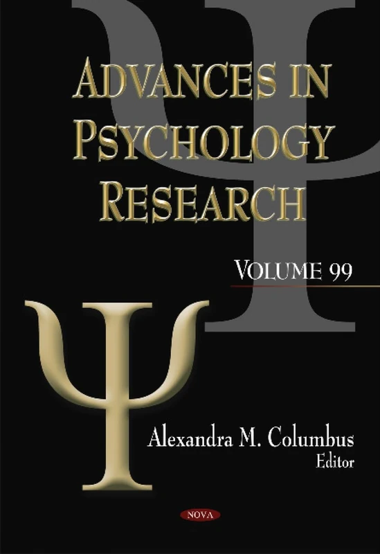 Advances in Psychology Research, Volume 99 - Nova Science