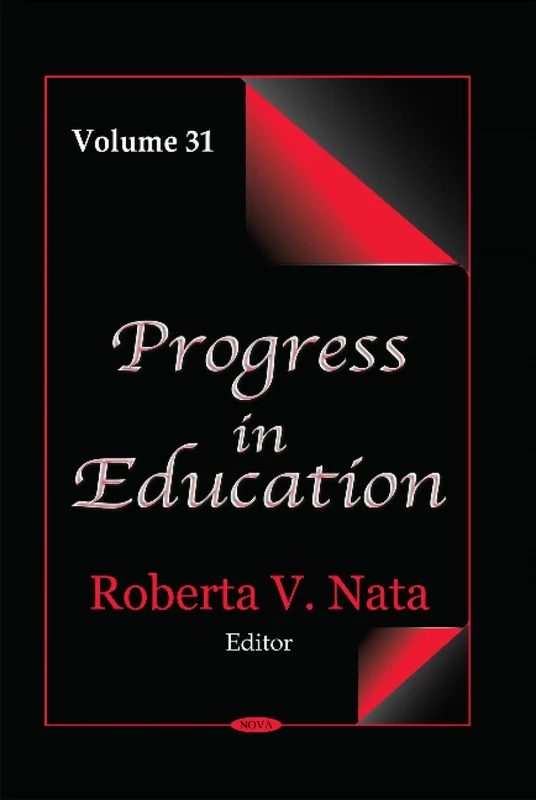 Progress in Education Volume 31 - Nova Science Publishers