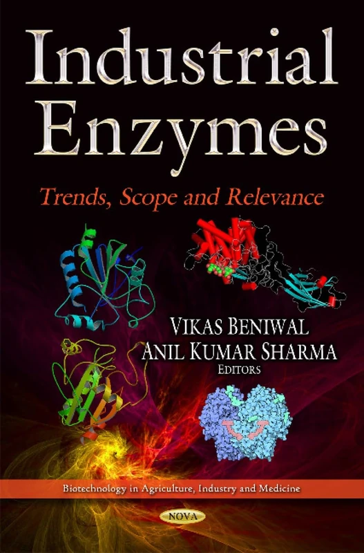 Industrial Enzymes Trends Scope and Relevance - Science Book