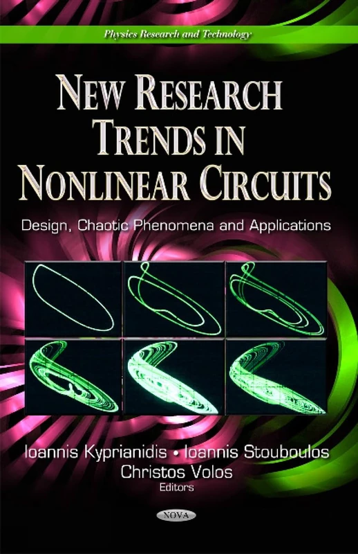 New Research Trends in Nonlinear Circuits - Physics Book