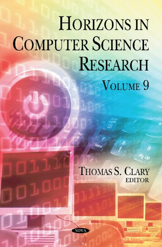 Horizons in Computer Science Research Volume 9 - Nova Science