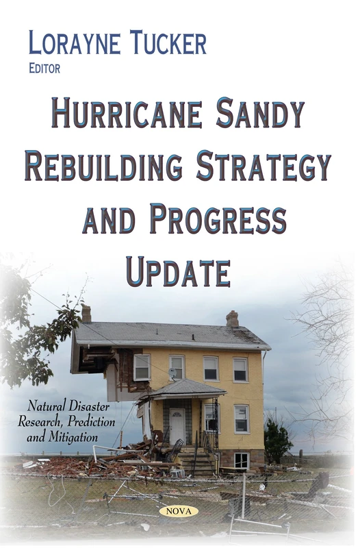 Hurricane Sandy Rebuilding Strategy and Progress Update Book