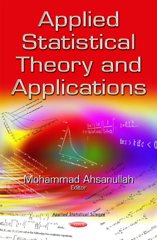 Applied Statistical Theory & Applications (Applied Statistical Science)