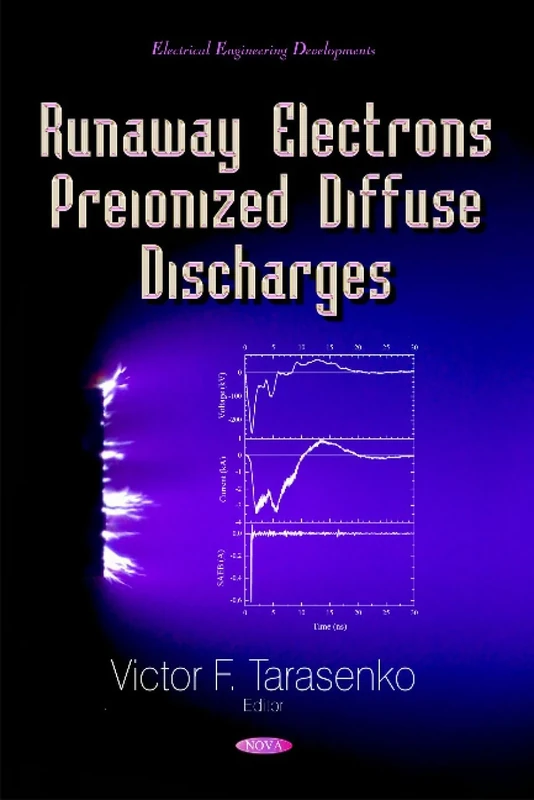 Runaway Electrons Preionized Diffuse Discharges (Electrical Engineering Developments)