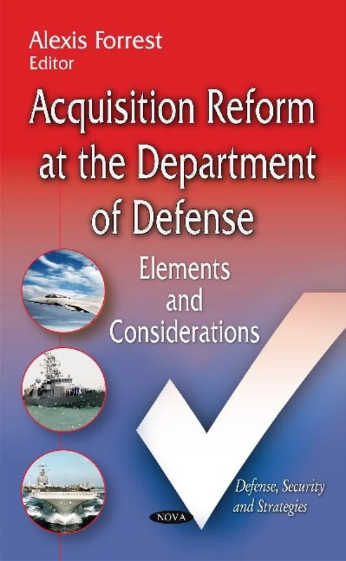 Acquisition Reform at the Department of Defense: Elements & Considerations
