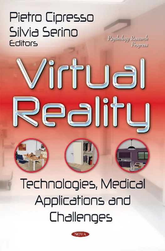 Virtual Reality: Technologies, Medical Applications & Challenges (Psychology Research Progress)