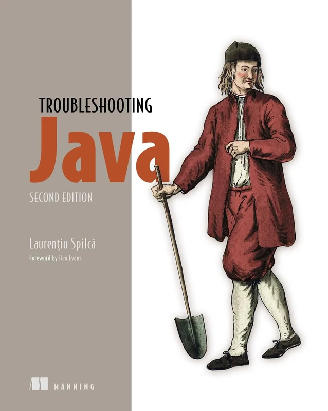 Troubleshooting Java, Second Edition