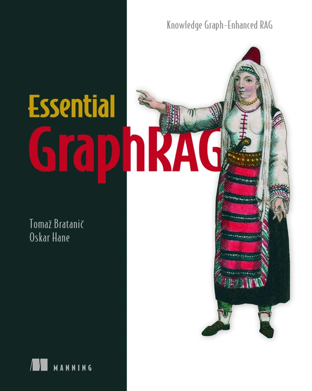 Essential GraphRAG: Knowledge Graph-Enhanced Rag