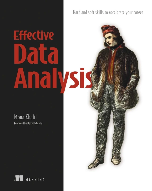 Effective Data Analysis: Hard and Soft Skills to Accelerate Your Career