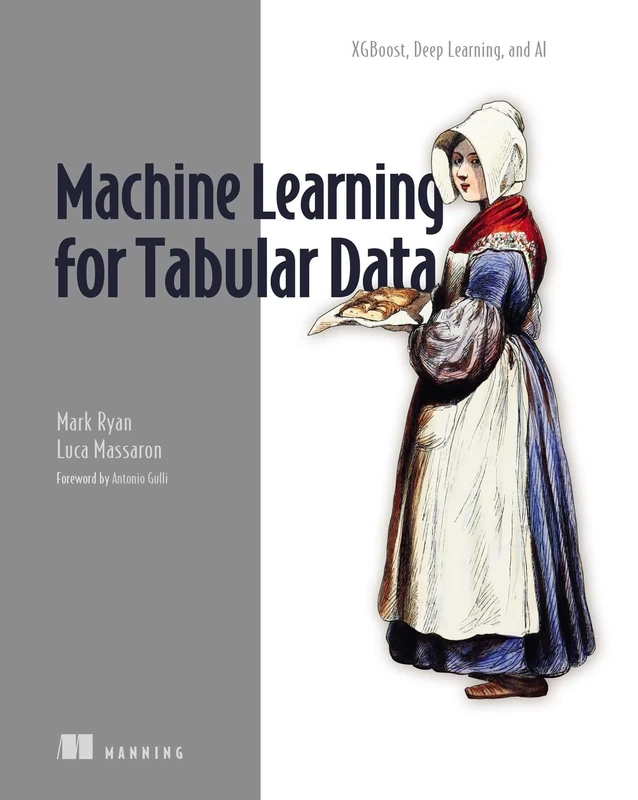 Machine Learning for Tabular Data: Generative AI and Machine Learning for Tabular Data