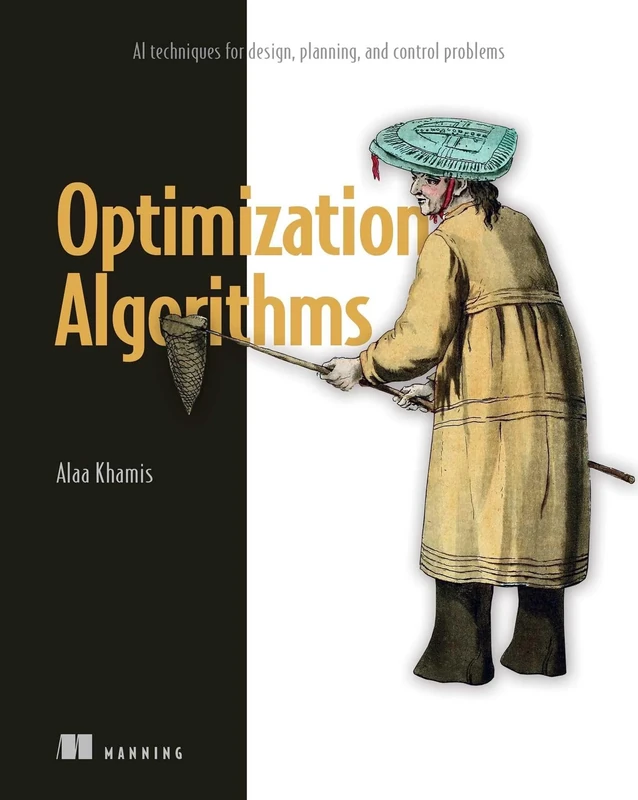 Optimization Algorithms: AI Techniques for Design, Planning, and Control Problems