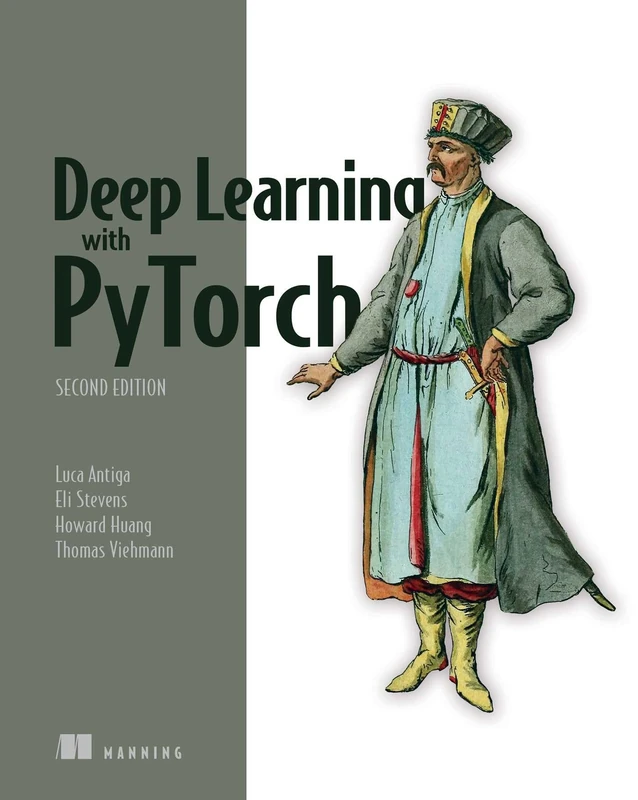 Deep Learning with PyTorch, Second Edition