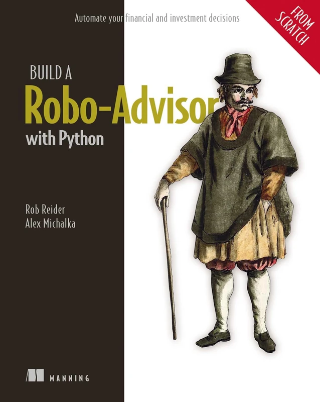 Build a Robo Advisor with Python (From Scratch): Automate Your Financial and Investment Decisions - Image 1