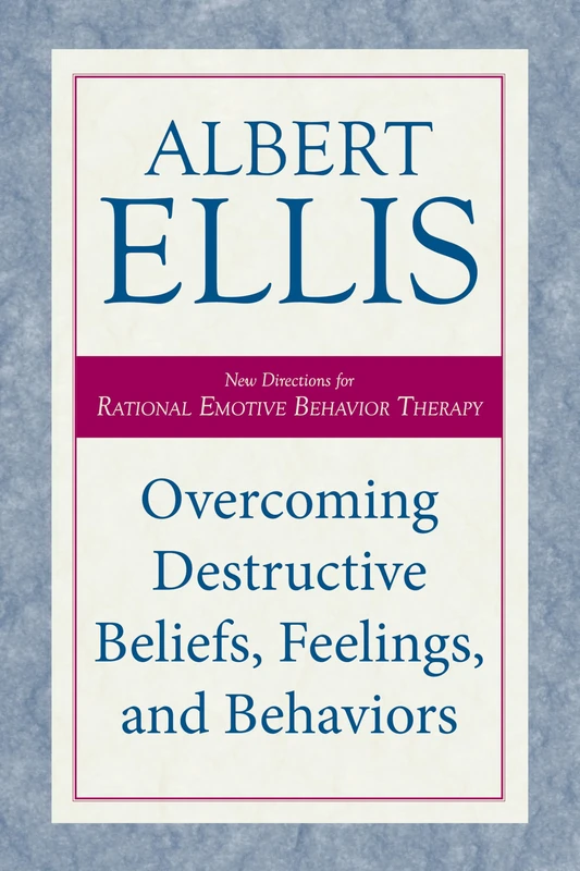 Prometheus Books - Overcoming Destructive Beliefs and Behaviors