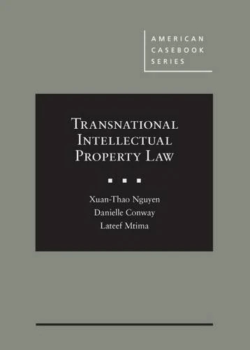 Transnational Intellectual Property Law (American Casebook Series)