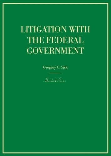 West Academic Litigation with the Federal Government Hornbook