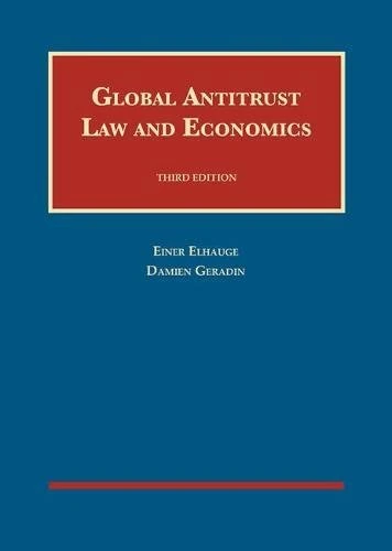 Global Antitrust Law and Economics (University Casebook Series)