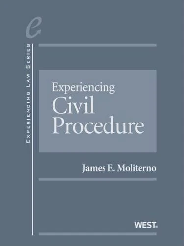 Experiencing Civil Procedure (Experiencing Series)