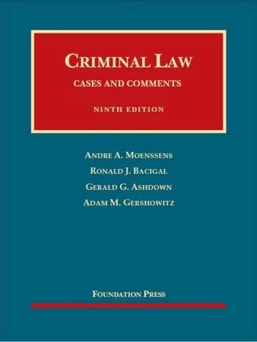 Criminal Law (University Casebook Series)