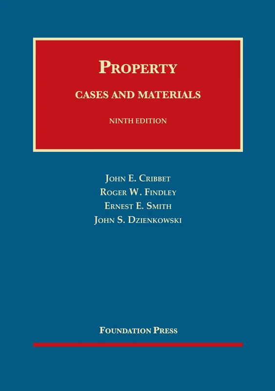 Property Cases and Materials (University Casebook Series): Cases and Materials - CasebookPlus