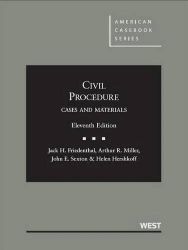 Civil Procedure, Cases and Materials, Compact for Shorter Courses (American Casebook Series)
