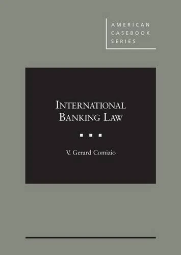 International Banking Law (American Casebook Series)