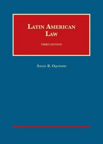 Latin American Law (University Casebook Series)
