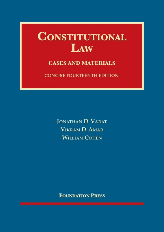 Constitutional Law, Concise - CasebookPlus (University Casebook Series (Multimedia))