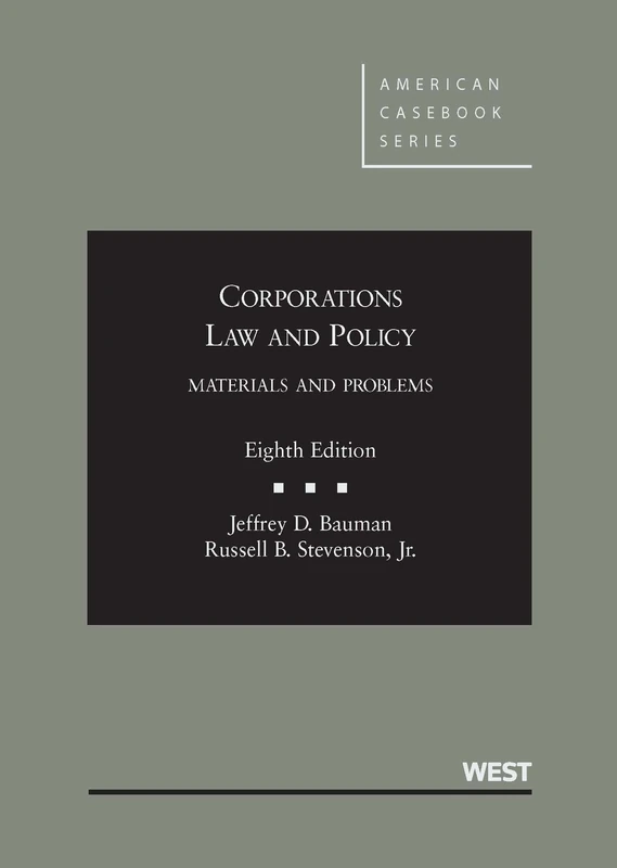 Corporations Law and Policy, Materials and Problems - Casebook Plus (American Casebook Series (Multimedia))