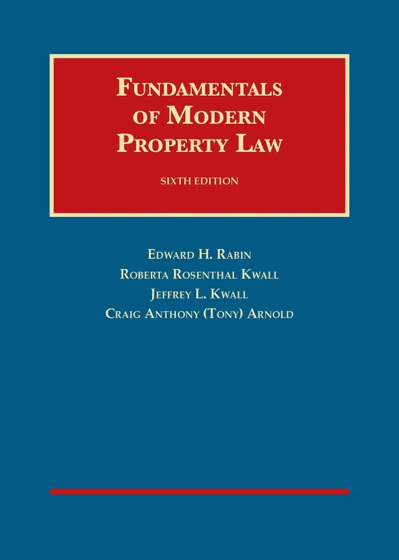 Fundamentals of Modern Property Law - Casebook Plus (University Casebook Series (Multimedia))