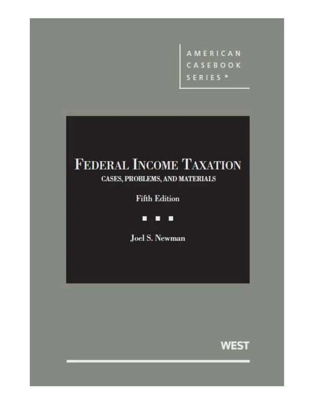 Federal Income Taxation, Cases, Problems, and Materials, 5th - CasebookPlus (American Casebook Series (Multimedia))