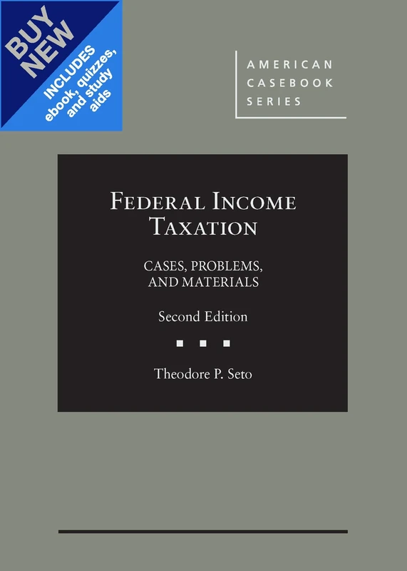 Federal Income Taxation: Cases, Problems, and Materials, 2d - CasebookPlus (American Casebook Series (Multimedia)): Cases, Problems, and Materials – CasebookPlus
