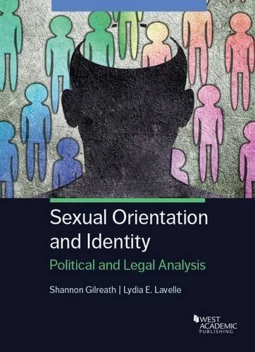 Sexual Orientation and Identity: Political and Legal Analysis (Coursebook) (Higher Education Coursebook)