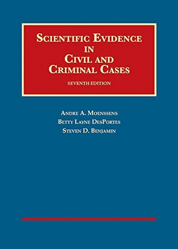 Scientific Evidence in Civil and Criminal Cases (University Casebook Series)