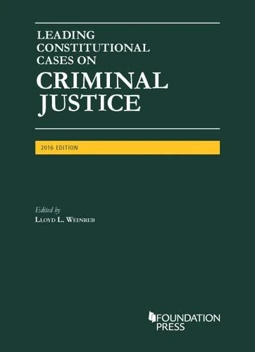 Foundation Press Leading Constitutional Cases on Criminal Justice 2016 - Image 1