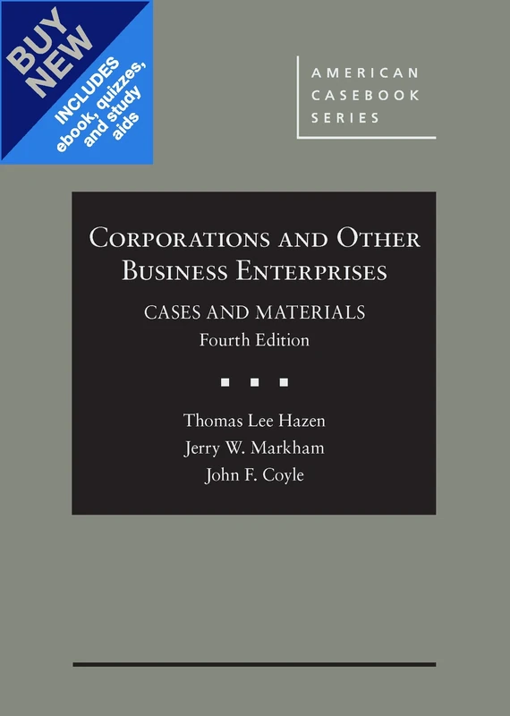 Corporations and Other Business Enterprises, Cases and Materials - Casebook Plus (American Casebook Series (Multimedia))