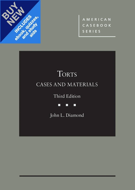 Cases and Materials on Torts - Casebook Plus (American Casebook Series (Multimedia)): Cases and Materials- CasebookPlus