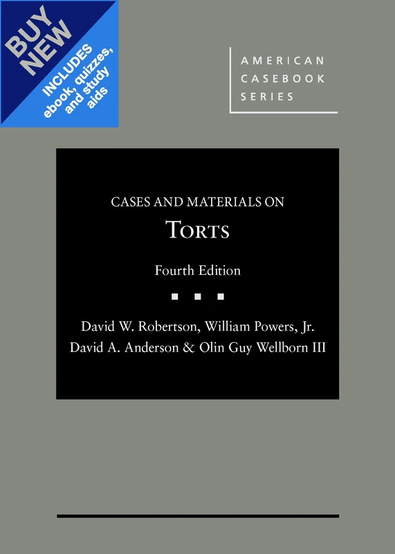 Cases and Materials on Torts - Casebook Plus (American Casebook Series (Multimedia))