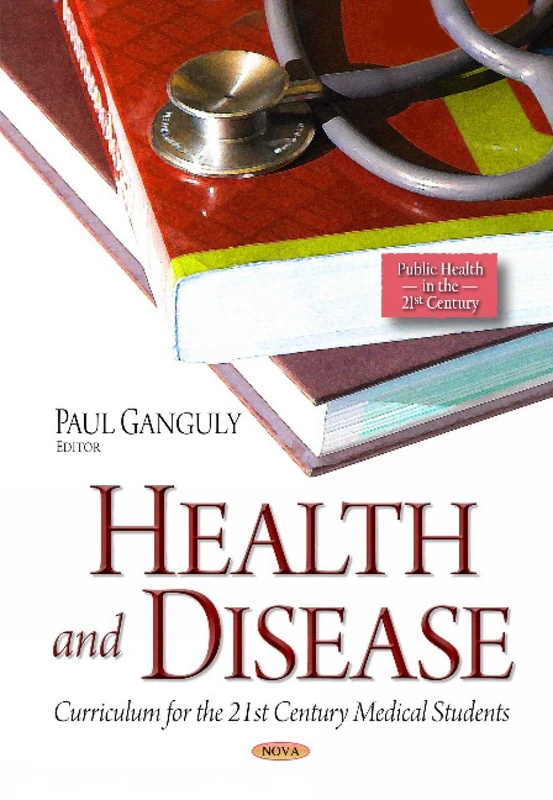 Health and Disease: Curriculum for the 21st Century Medical Students