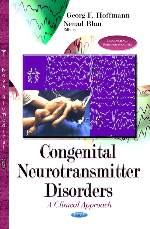 Congenital Neurotransmitter Disorders: A Clinical Approach