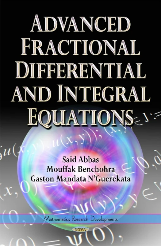 Advanced Fractional Differential and Integral Equations Book