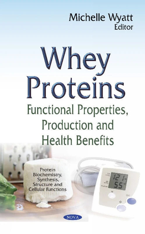 Whey Proteins by Nova Science Publishers - Biochemistry Book