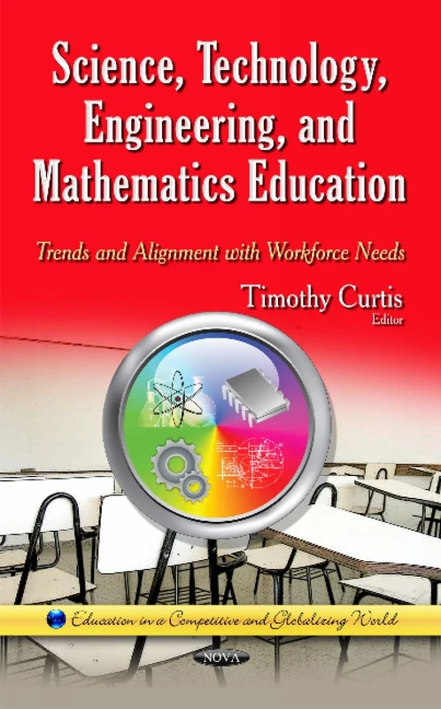 Science, Technology, Engineering, and Mathematics Education: Trends & Alignment with Workforce Needs - Image 1