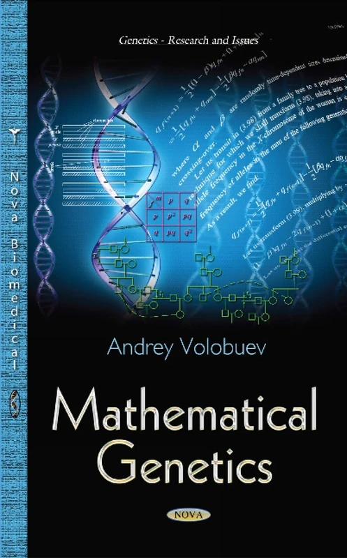 Mathematical Genetics (Genetics - Research and Issues)