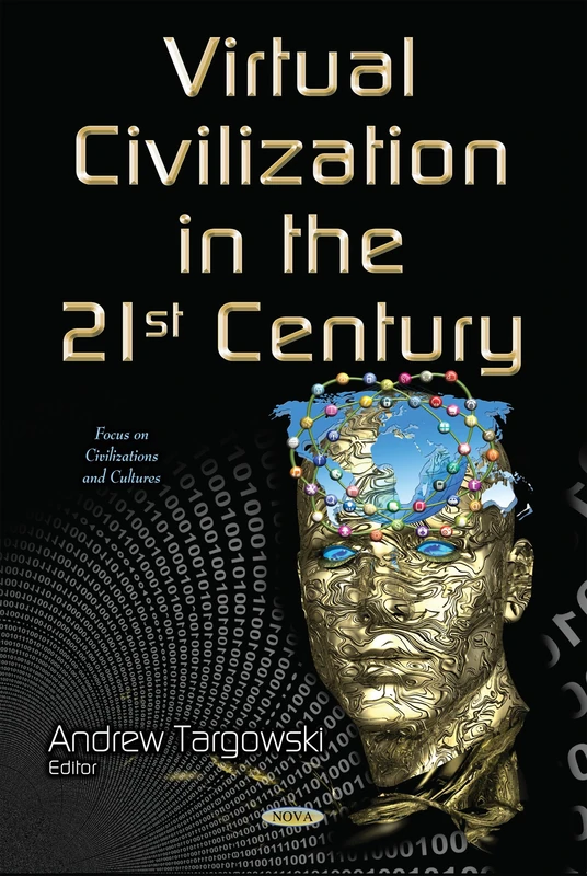 Virtual Civilization in the 21st Century - Nova Science Publishers
