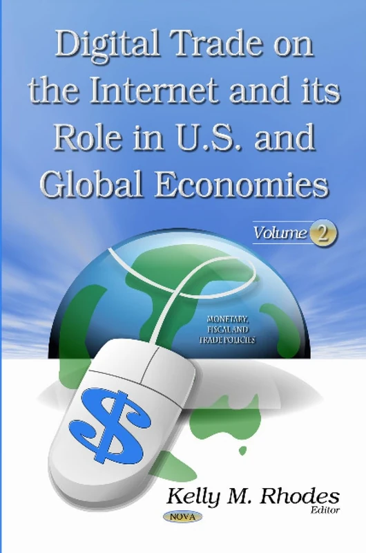 Digital Trade on the Internet - U.S. and Global Economies Vol 2 - Image 1